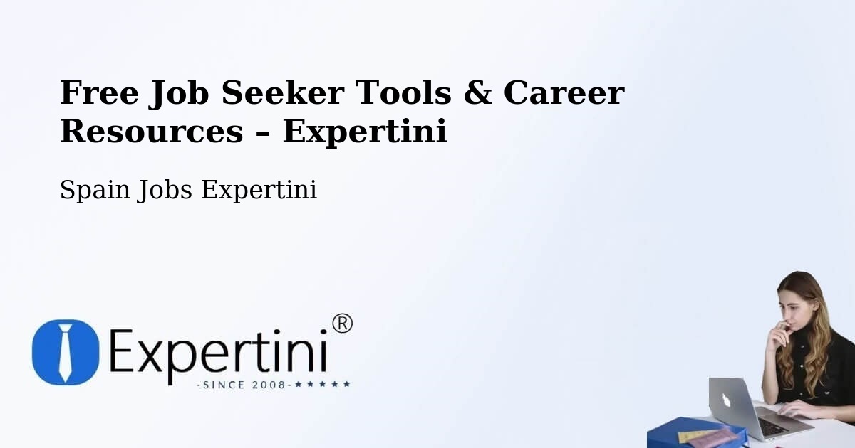 Free Job Seeker Tools & Career Resources – Zafarraya - Zafarraya, Spain Jobs Expertini