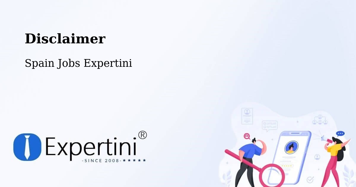 Disclaimer – Zafarraya - Spain Jobs Expertini