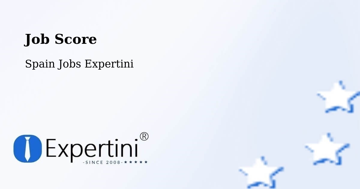 Job Score & Job Description Score Tool – Zafarraya - Spain Jobs Expertini